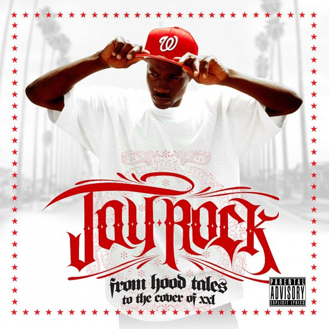 کاور آلبوم From Hood Tales to the Cover of XXL از Jay Rock