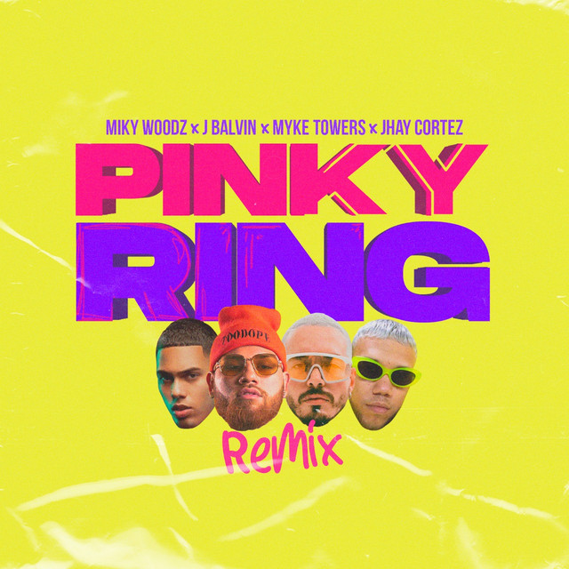 کاور آهنگ Pinky Ring - Remix از Myke Towers, J Balvin, Miky Woodz, JHAYCO