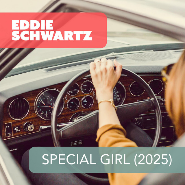 کاور آهنگ Special Girl - 2025 از Eddie Schwartz