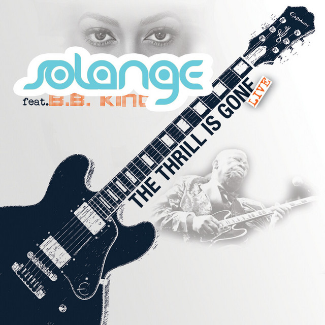 کاور آهنگ The Thrill Is Gone (feat. B.B. King) - Live از B.B. King, Solange
