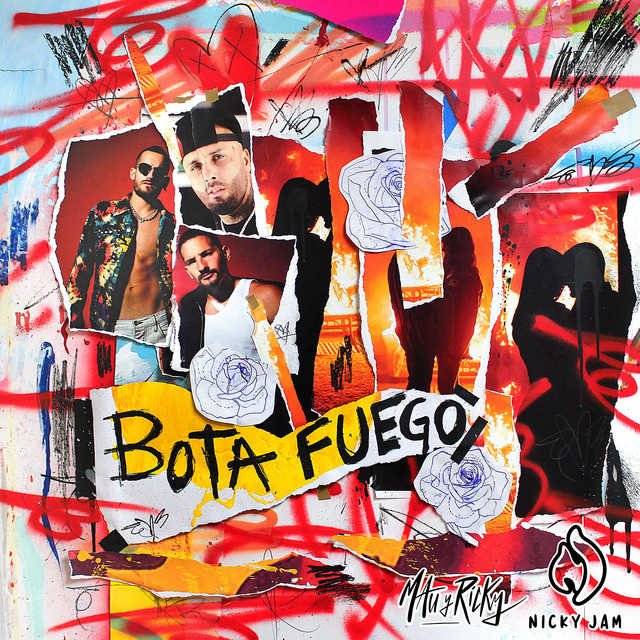 کاور آهنگ Bota Fuego - con Nicky Jam از Nicky Jam, Mau y Ricky
