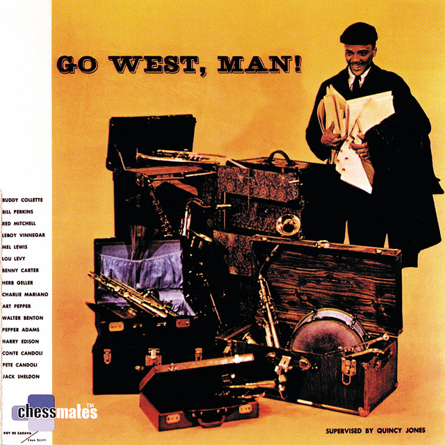 کاور آلبوم Go West, Man! از Quincy Jones