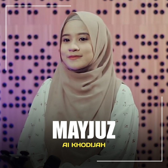 کاور آهنگ MAYJUZ از Ai Khodijah