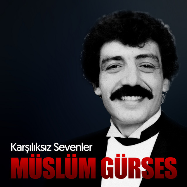 کاور آهنگ Karşılıksız Sevenler از Muslum Gurses