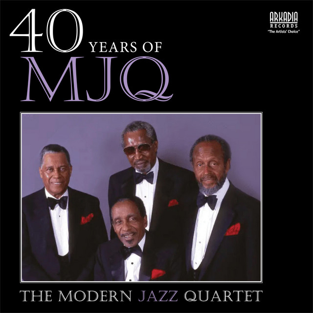 کاور آلبوم 40 Years of MJQ (Live John Lewis, Milt Jackson) از The Modern Jazz Quartet