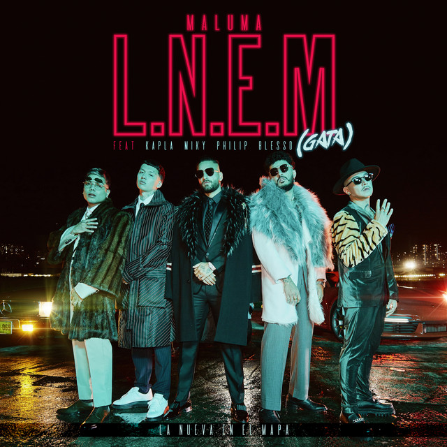کاور آهنگ L.N.E.M. (GATA) (feat. Kapla y Miky, Philip Ariaz & Blessd) از Maluma, Blessd, Philip Ariaz, Kapla y Miky
