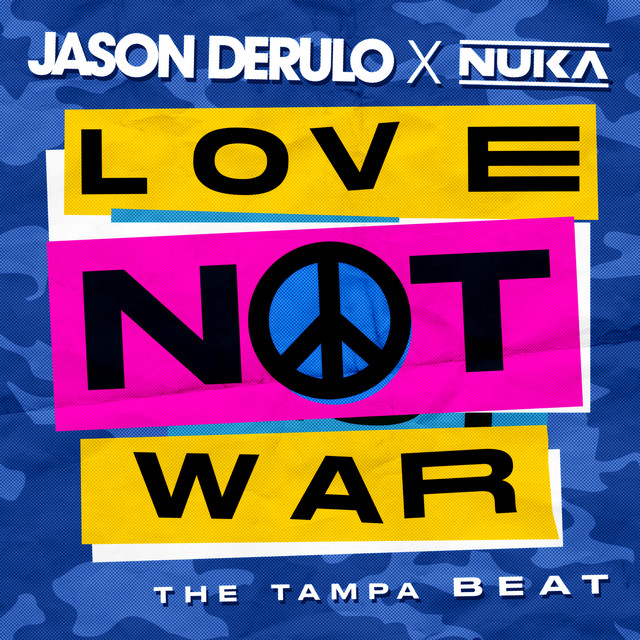 کاور آهنگ Love Not War (The Tampa Beat) از Jason Derulo, Nuka