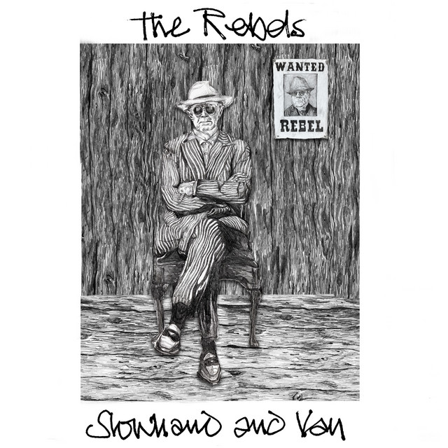 کاور آهنگ The Rebels از Eric Clapton, Van Morrison, Slowhand & Van