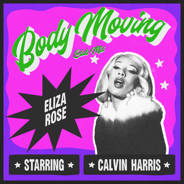 کاور آلبوم Body Moving (Club Mix) از Calvin Harris, Eliza Rose