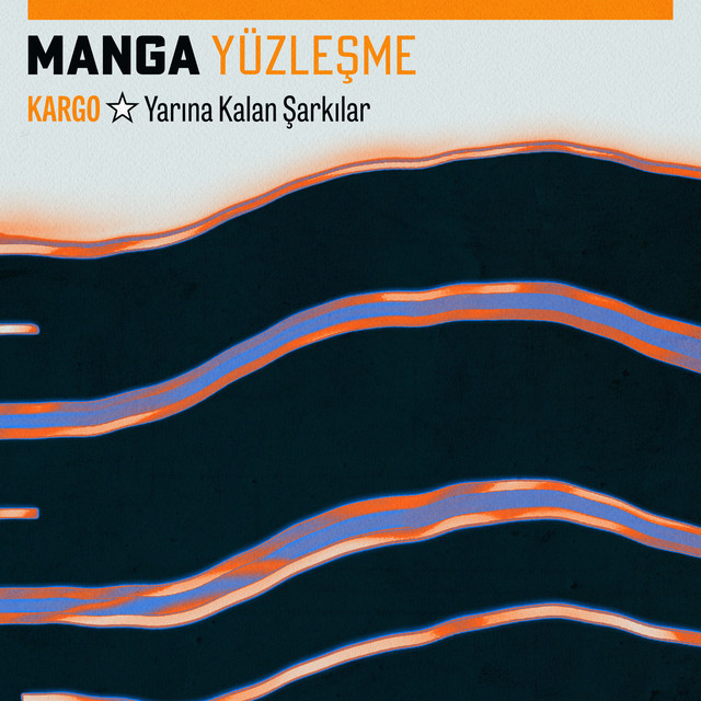 کاور آهنگ Yüzleşme - Kargo: Yarına Kalan Şarkılar از maNga