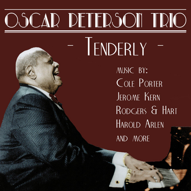کاور آلبوم Tenderly: Music by Cole Porter, Jerome Kern, Rodgers & Hart, and more از Oscar Peterson Trio