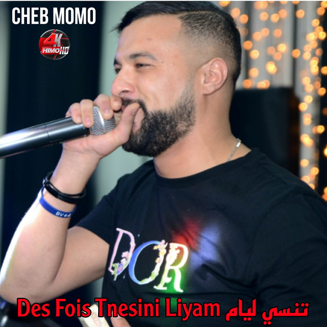 کاور آهنگ Des Fois Tnesini Liyam تنسي ليام از Cheb Momo