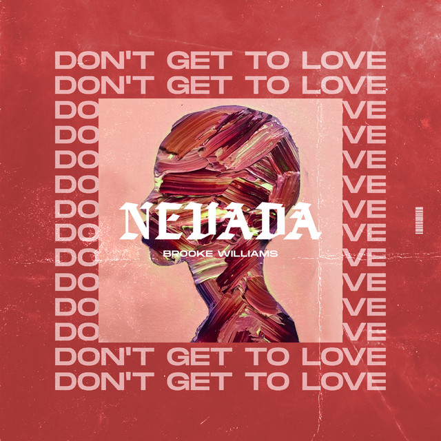 کاور آهنگ Don't Get To Love از Nevada, Brooke Williams