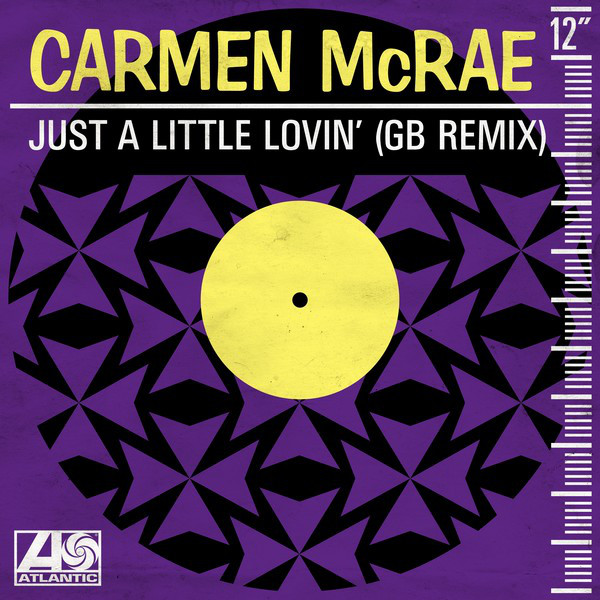 کاور آلبوم Just a Little Lovin' (GB Remix) از Carmen McRae