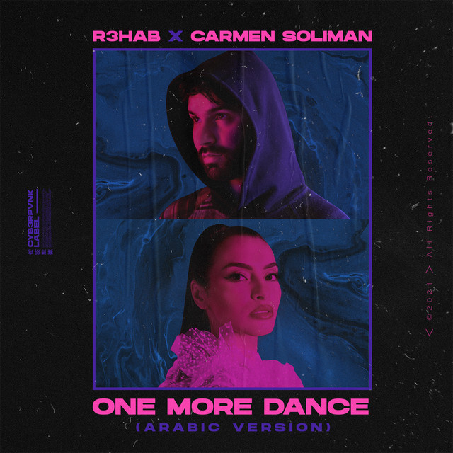 کاور آهنگ One More Dance (with Carmen Soliman) [Arabic Version] از R3HAB, Carmen Soliman