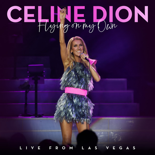 کاور آهنگ Flying On My Own - Live from Las Vegas از Céline Dion