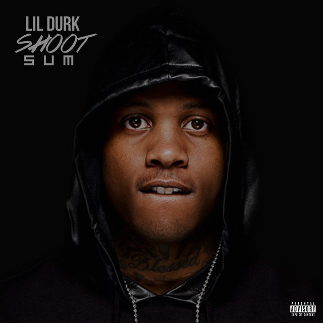 کاور آهنگ Shoot Sum از Lil Durk
