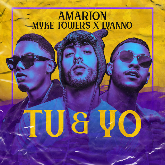 کاور آهنگ Tu y Yo از Myke Towers, Lyanno, Amarion