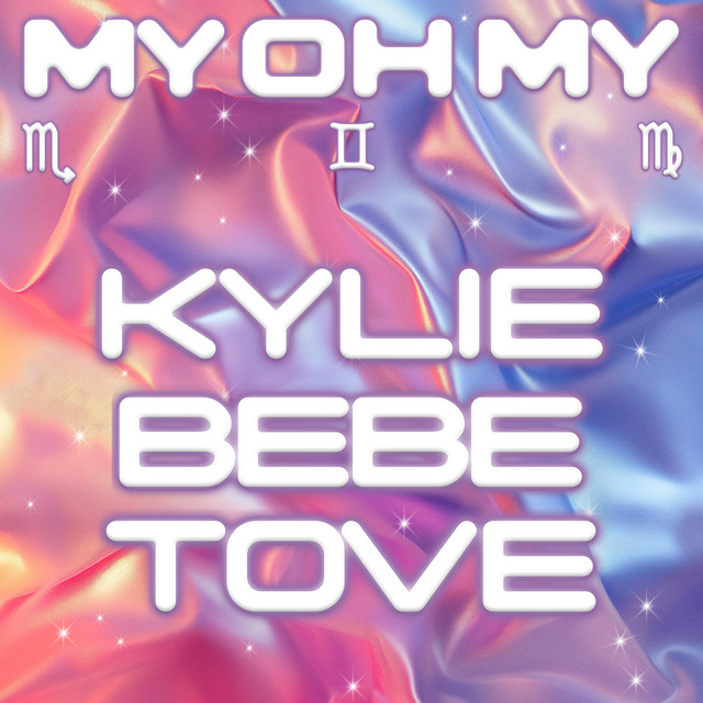 کاور آهنگ My Oh My - with Bebe Rexha & Tove Lo - Franklin Dream Edit از Bebe Rexha, Kylie Minogue, Tove Lo, Franklin