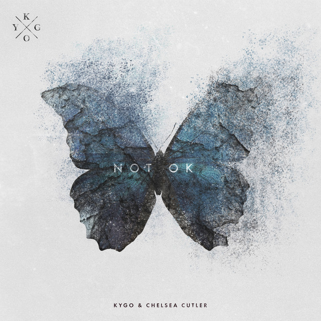 کاور آهنگ Not Ok از Kygo, Chelsea Cutler