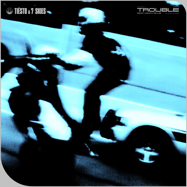 کاور آهنگ Trouble (feat. Micky Blue) از Tiësto, 7 SKIES, Micky Blue