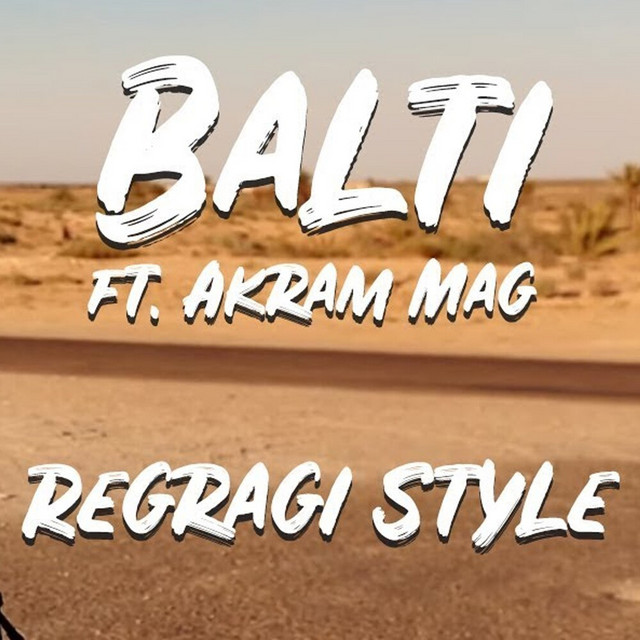 کاور آهنگ Regragi Style از Balti, Akram Mag