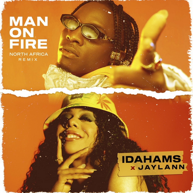 کاور آهنگ Man On Fire - North Africa Remix از Jaylann, Idahams