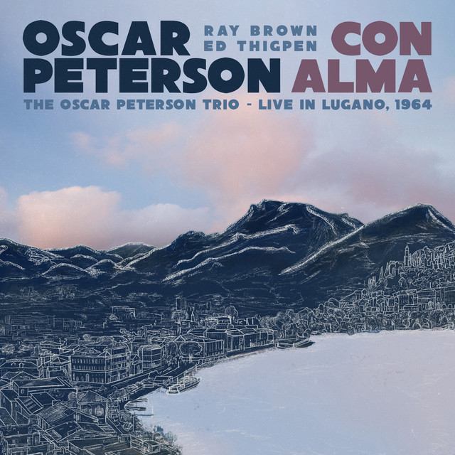 کاور آلبوم Con Alma: The Oscar Peterson Trio (Live in Lugano, 1964) از Oscar Peterson