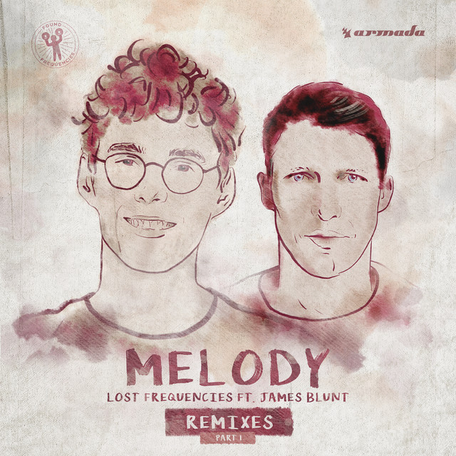 کاور آهنگ Melody - DJ Licious Remix از DJ Licious, Lost Frequencies, James Blunt