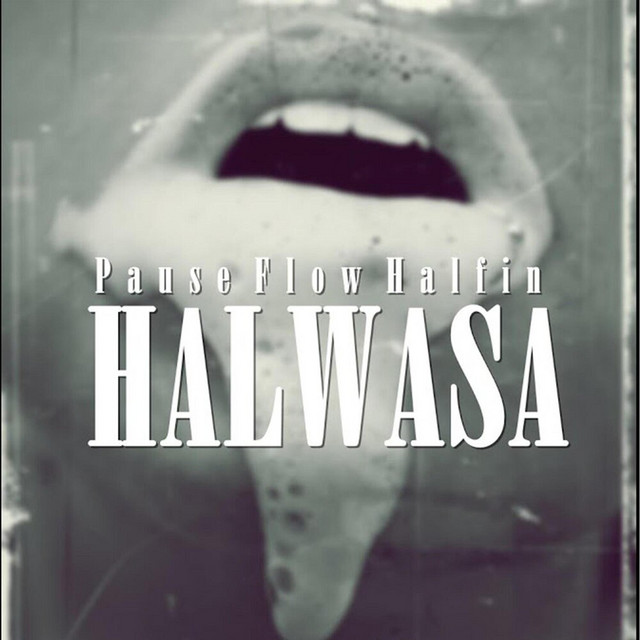 کاور آهنگ Halwasa (Pt.1) از Pause