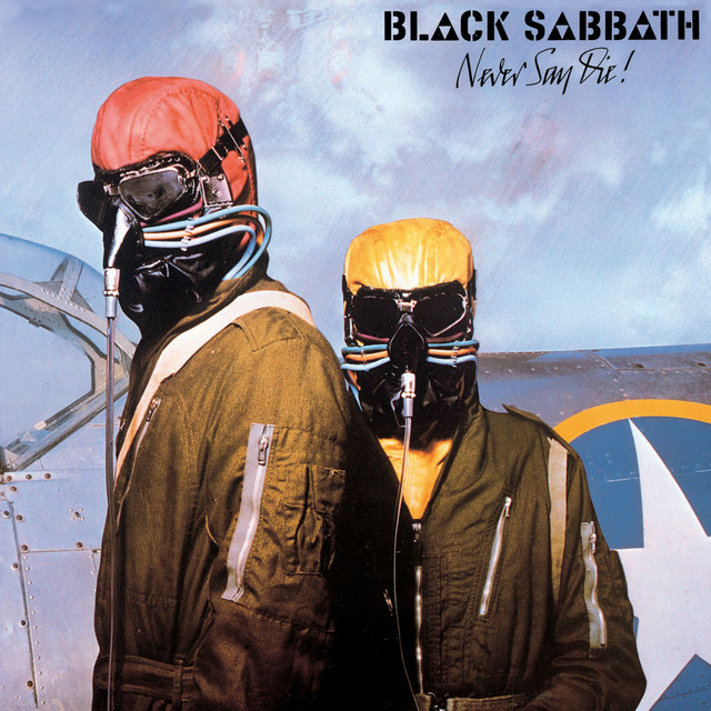 کاور آلبوم Never Say Die! از Black Sabbath