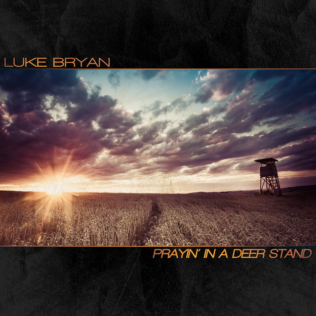 کاور آهنگ Prayin' In A Deer Stand از Luke Bryan