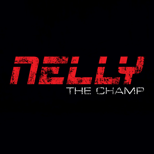 کاور آهنگ The Champ از Nelly