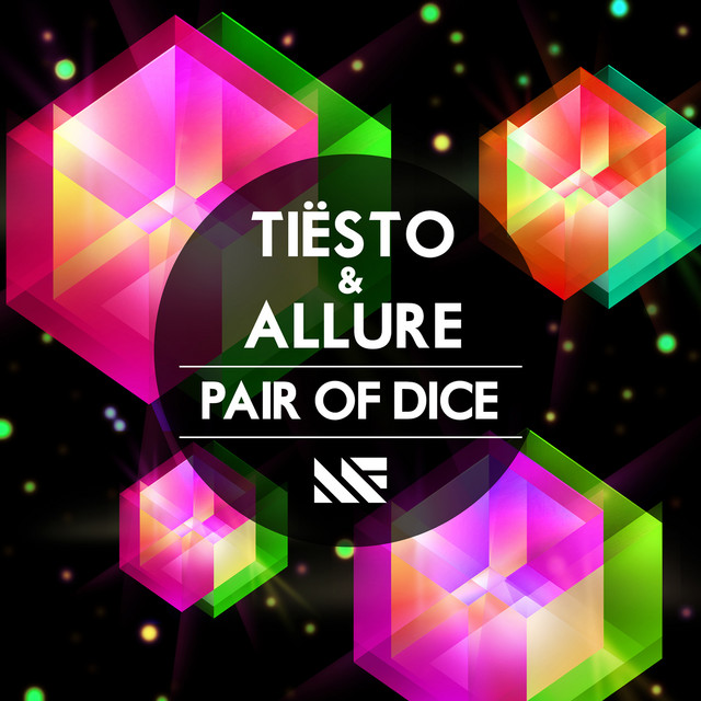 کاور آهنگ Pair Of Dice از Tiësto, Allure