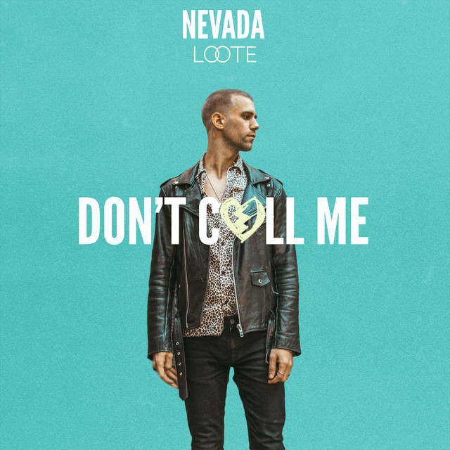 کاور آهنگ Don't Call Me از Loote, Nevada