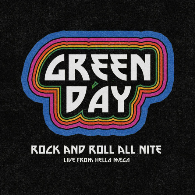 کاور آهنگ Rock and Roll All Nite (Live from Hella Mega) از Green Day