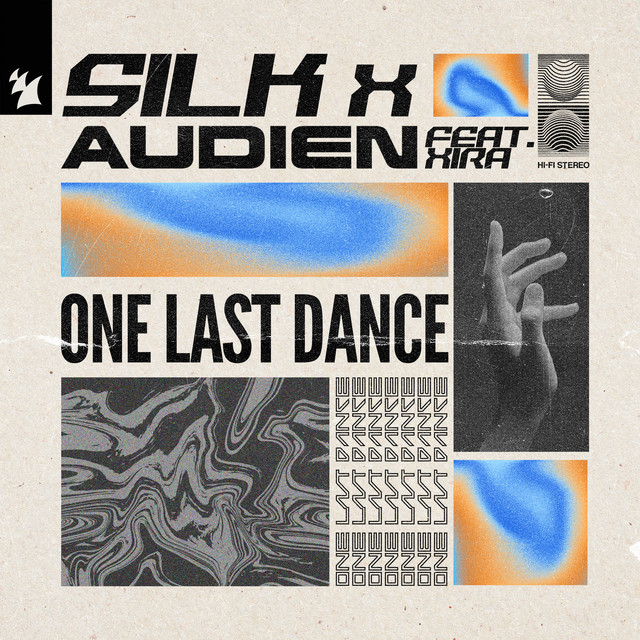 کاور آلبوم One Last Dance از Audien, SILK, XIRA