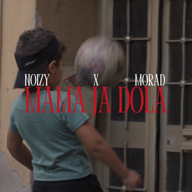 کاور آهنگ Mama ja dola از Morad, Noizy
