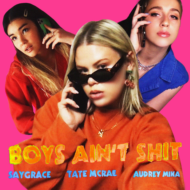 کاور آهنگ Boys Ain't S%!t (feat. Tate McRae & Audrey Mika) از Tate McRae, Audrey Mika, SAYGRACE