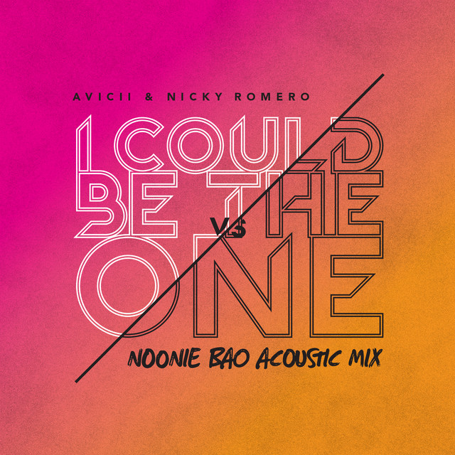 کاور آهنگ I Could Be The One [Avicii vs Nicky Romero] - Noonie Bao Acoustic Instrumental Mix از Nicky Romero, Avicii