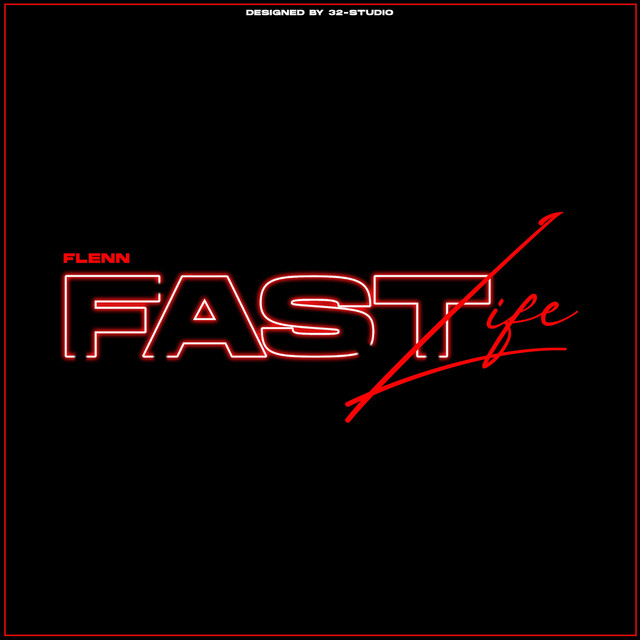 کاور آهنگ Fast Life از Flenn