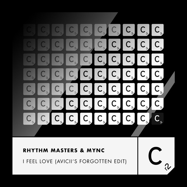 کاور آهنگ I Feel Love - Avicii's Forgotten Edit از Avicii, MYNC, Rhythm Masters