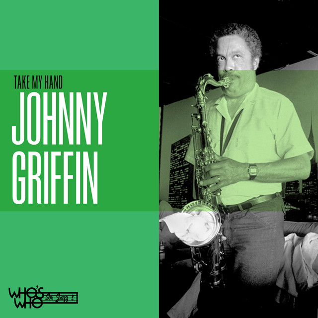 کاور آلبوم Take My Hand از Johnny Griffin