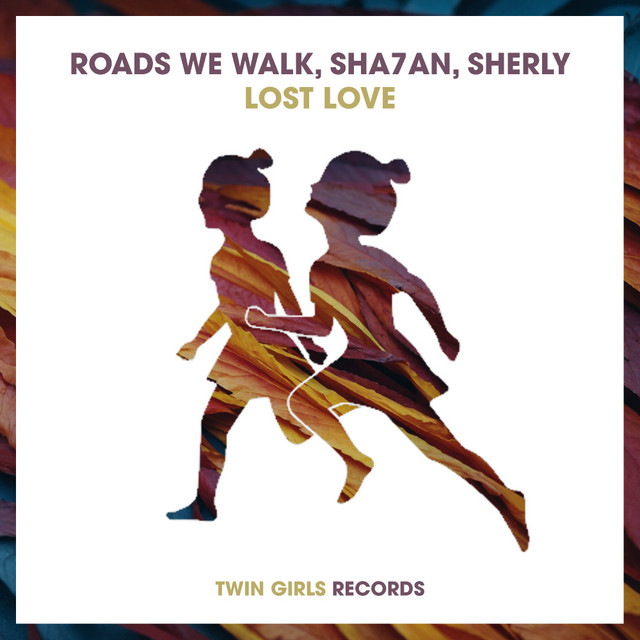 کاور آهنگ Lost Love از Sha7an, Roads We Walk, SHERLY