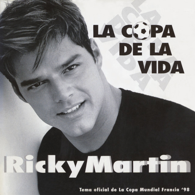 کاور آلبوم La Copa de la Vida از Ricky Martin