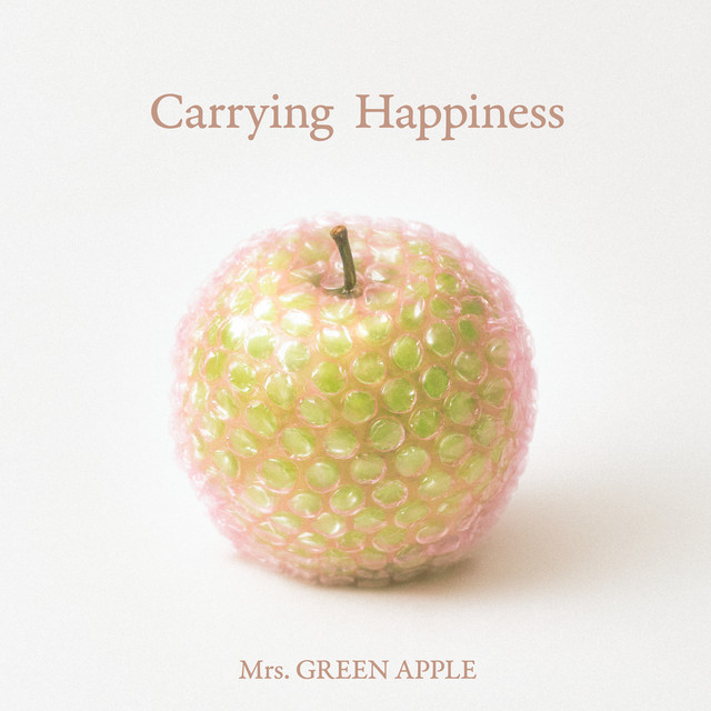 کاور آهنگ Carrying Happiness از Mrs. GREEN APPLE