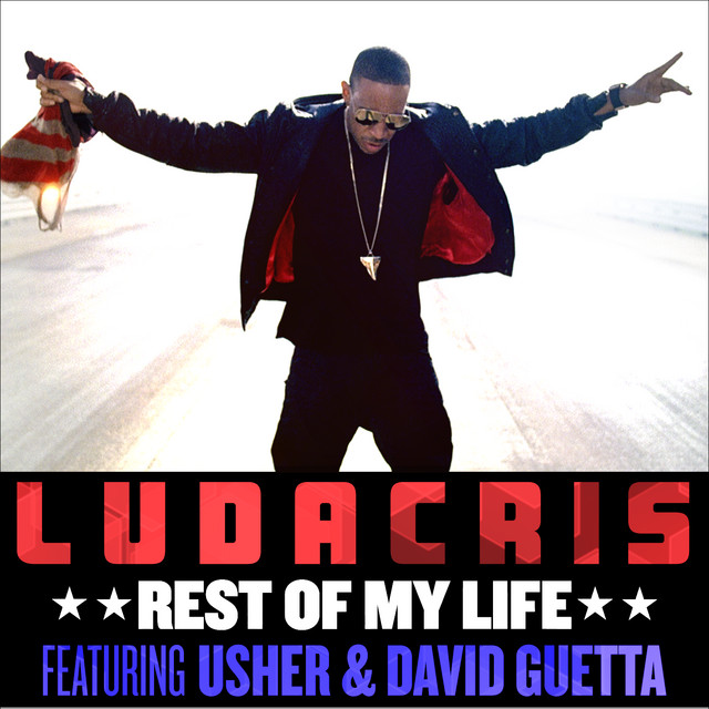 کاور آهنگ Rest Of My Life از David Guetta, Ludacris, USHER