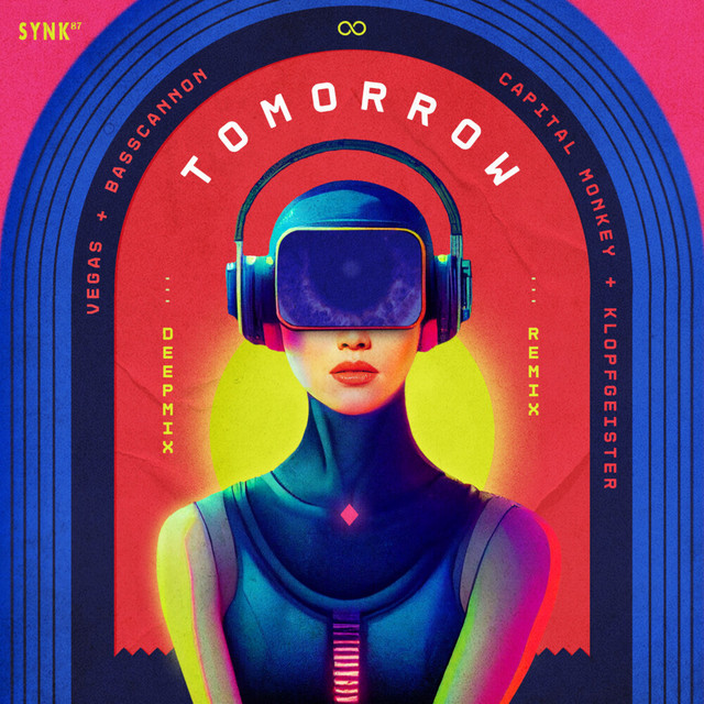 کاور آلبوم Tomorrow (Vegas & Basscannon Remix) از Vegas (Brazil), Basscannon, Capital Monkey
