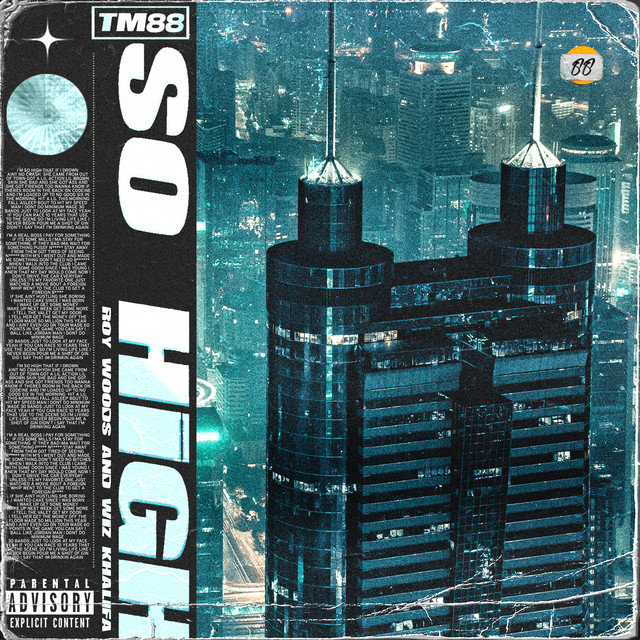 کاور آهنگ So High از Wiz Khalifa, Tm88, Roy Woods