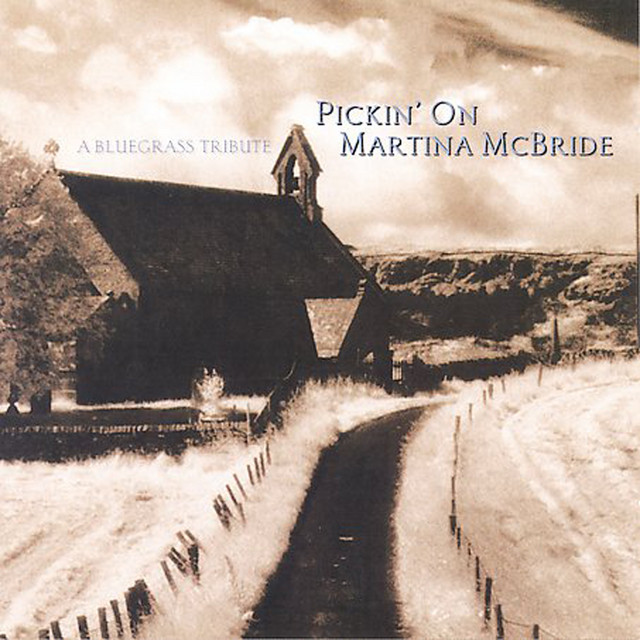 کاور آلبوم Pickin' On Martina McBride از Pickin' On Series
